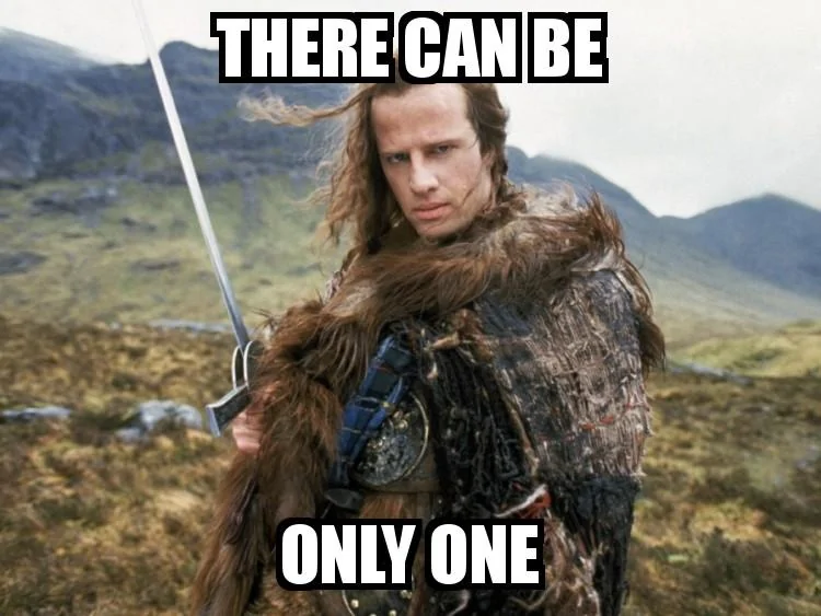 there-can-be-only-one[1].webp