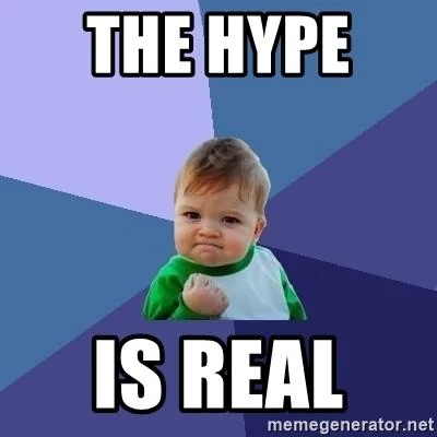 the-hype-is-real.webp