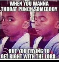thumb_when-you-wanna-throat-punchsomebody-but-youtrying-to-get-right-27289069.webp