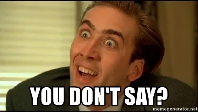 you-dont-say.webp