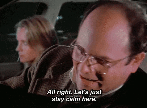 GeorgeCostanza-StayCalm.gif