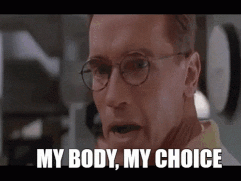 my-body-my-choice-arnold.gif